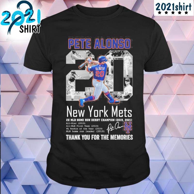 20 Pete Alonso new york mets thank for the memories 2021 shirt