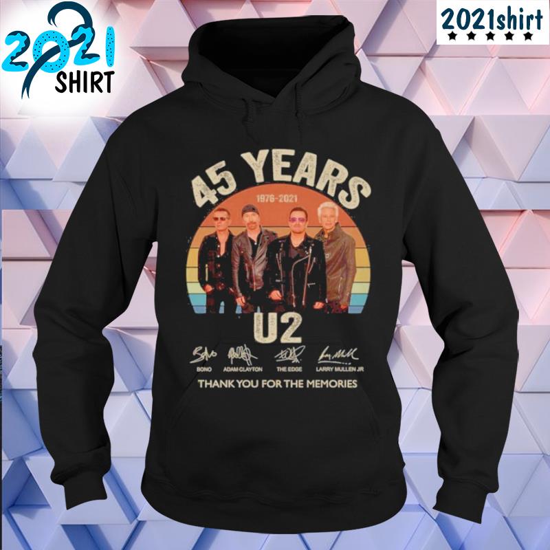 45 years u2 1976 2021 thank you for the memories vintage s hoodie-black