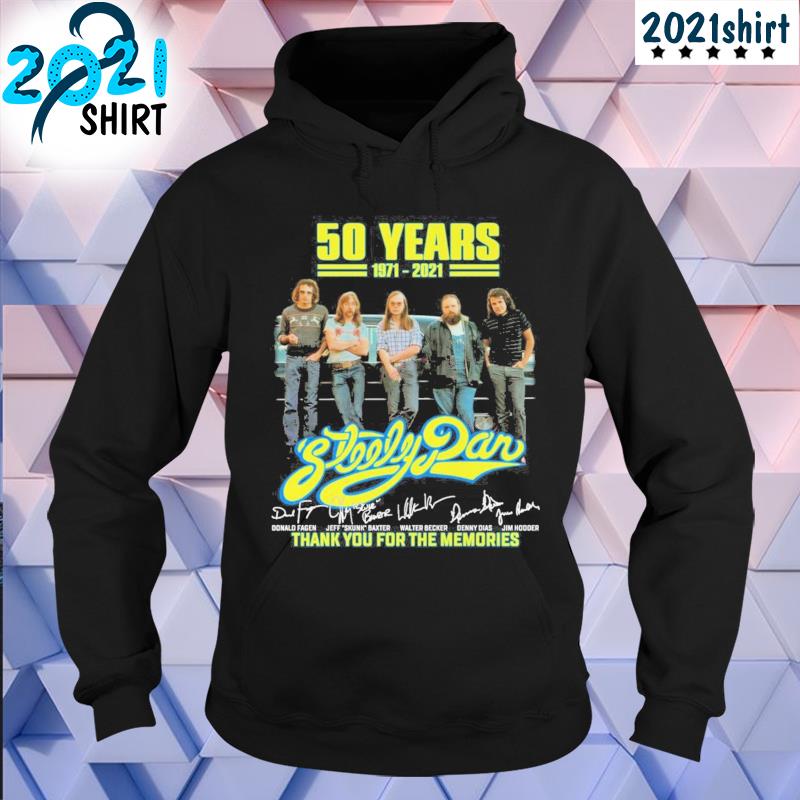 50 year 1971 2021 Steely Dan thank you for the memories s hoodie-black