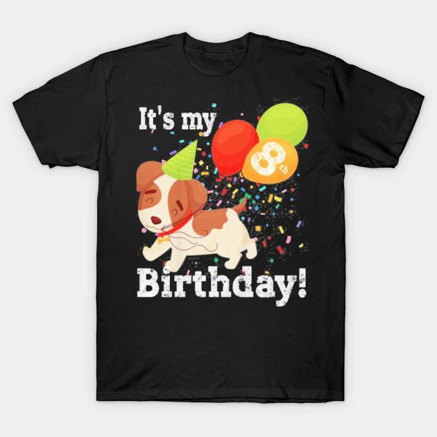 Kids it's my 8th birthday dog lover theme 8 years old puppy party shirt