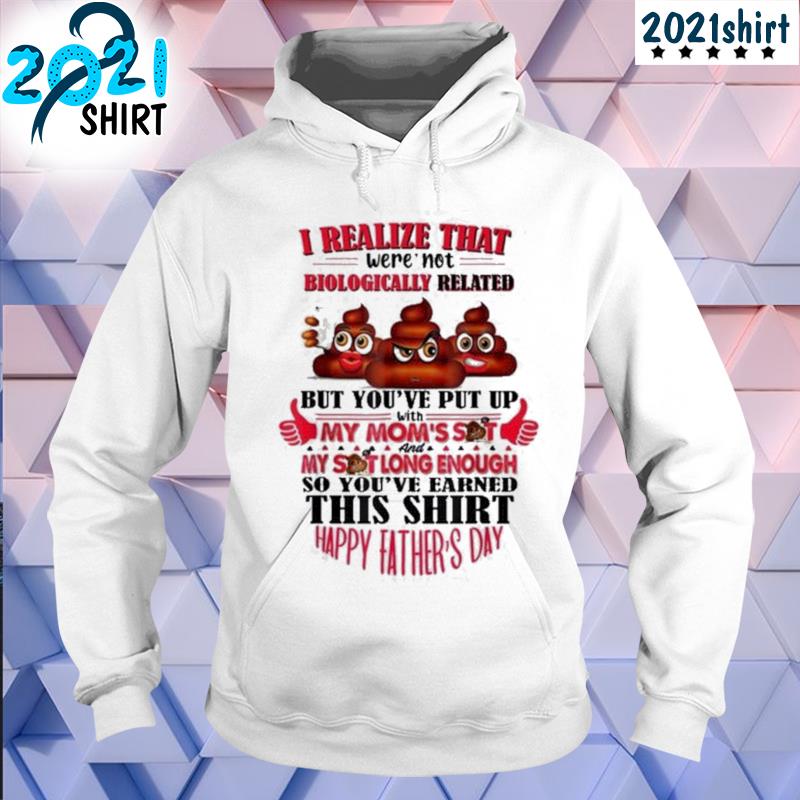 Nice I realize that we're not biologically happy father's day Unisex Hoodie
